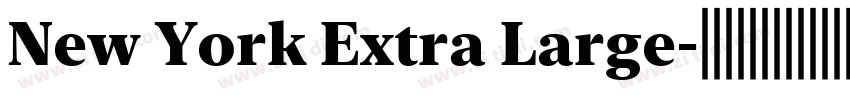 New York Extra Large字体转换